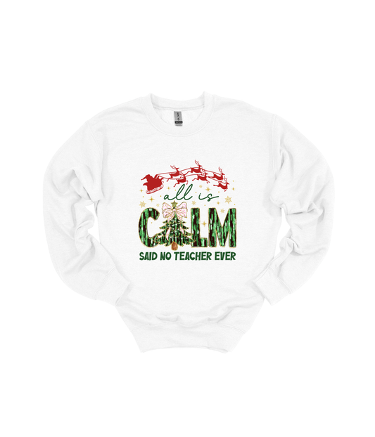 All is Calm Teacher